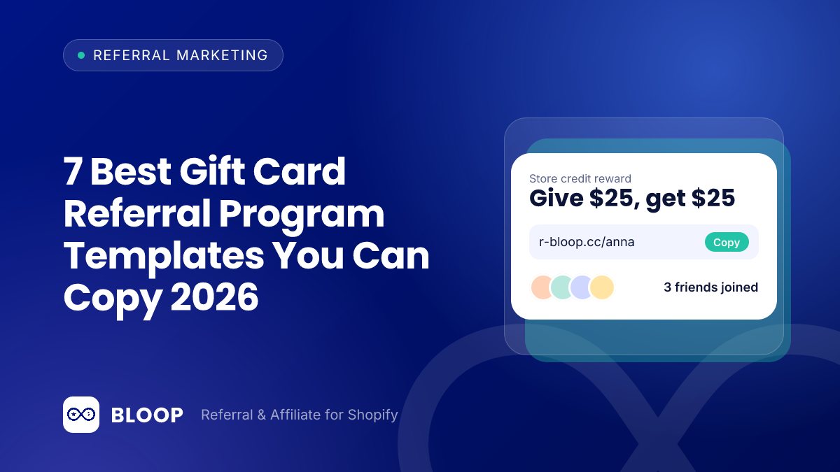 7 Best Gift Card Referral Program Templates You Can Copy 2026