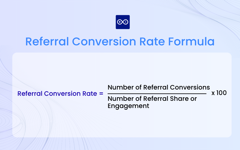 referral conversion rate formula
