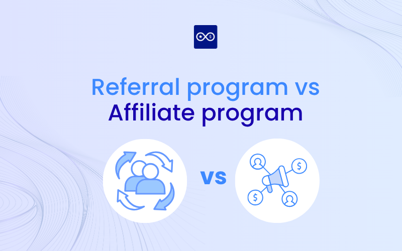 Referral vs affiliate program