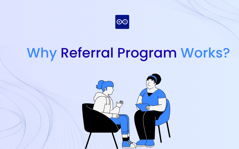 Why referral program works?