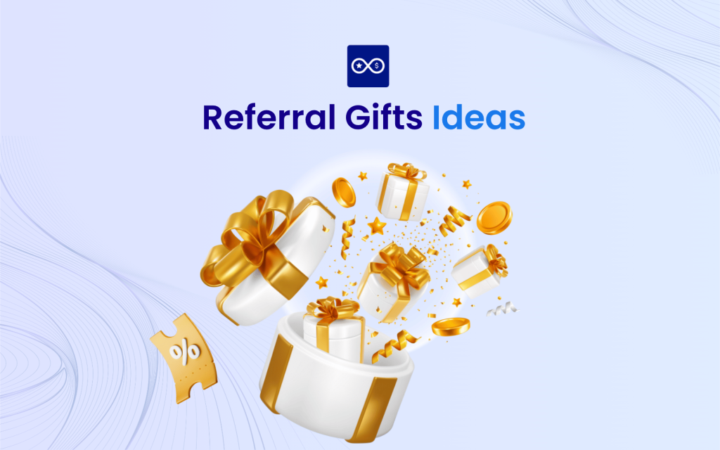 Referral gift ideas